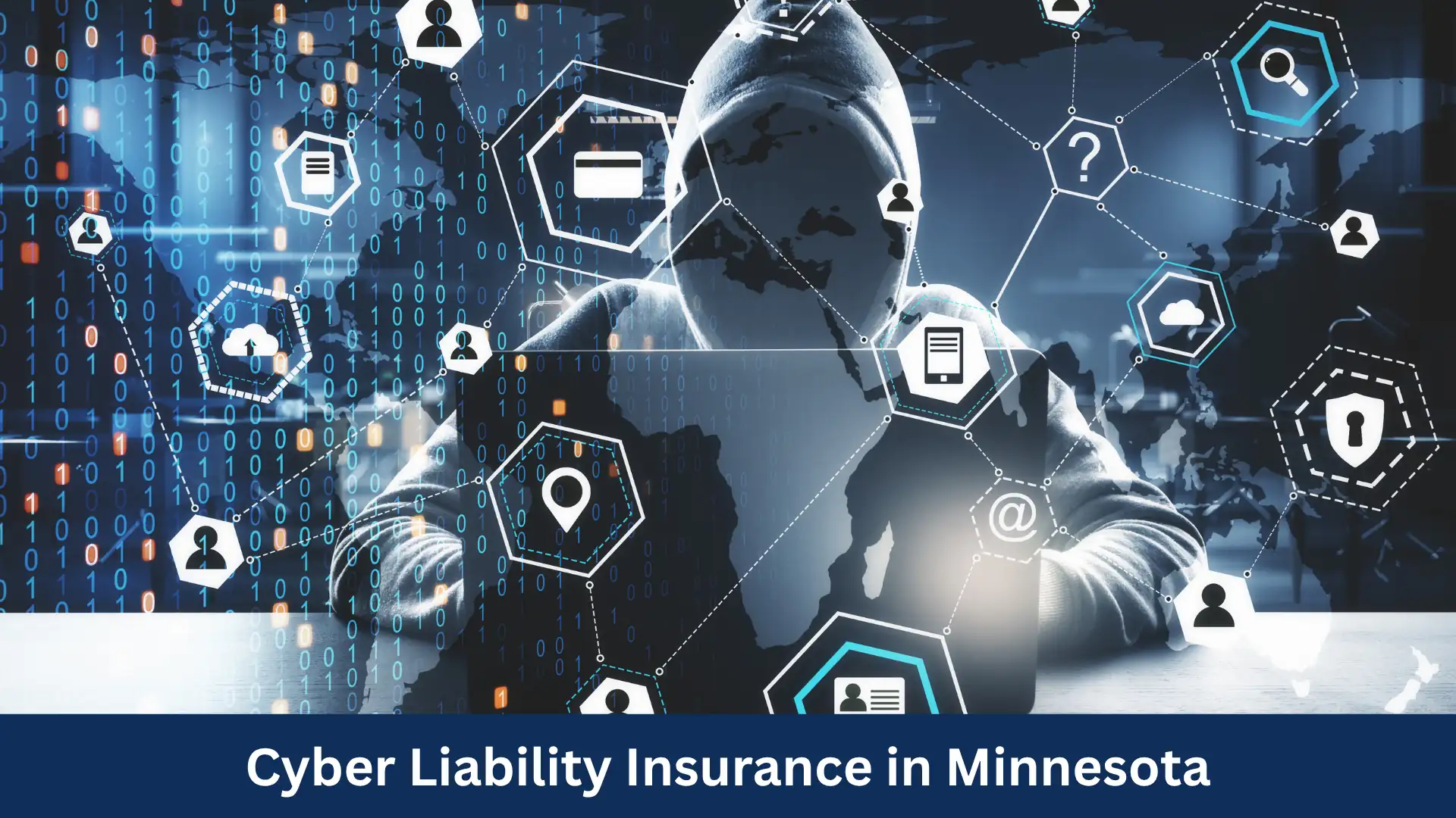 Cyber Liability Insurance in Minnesota