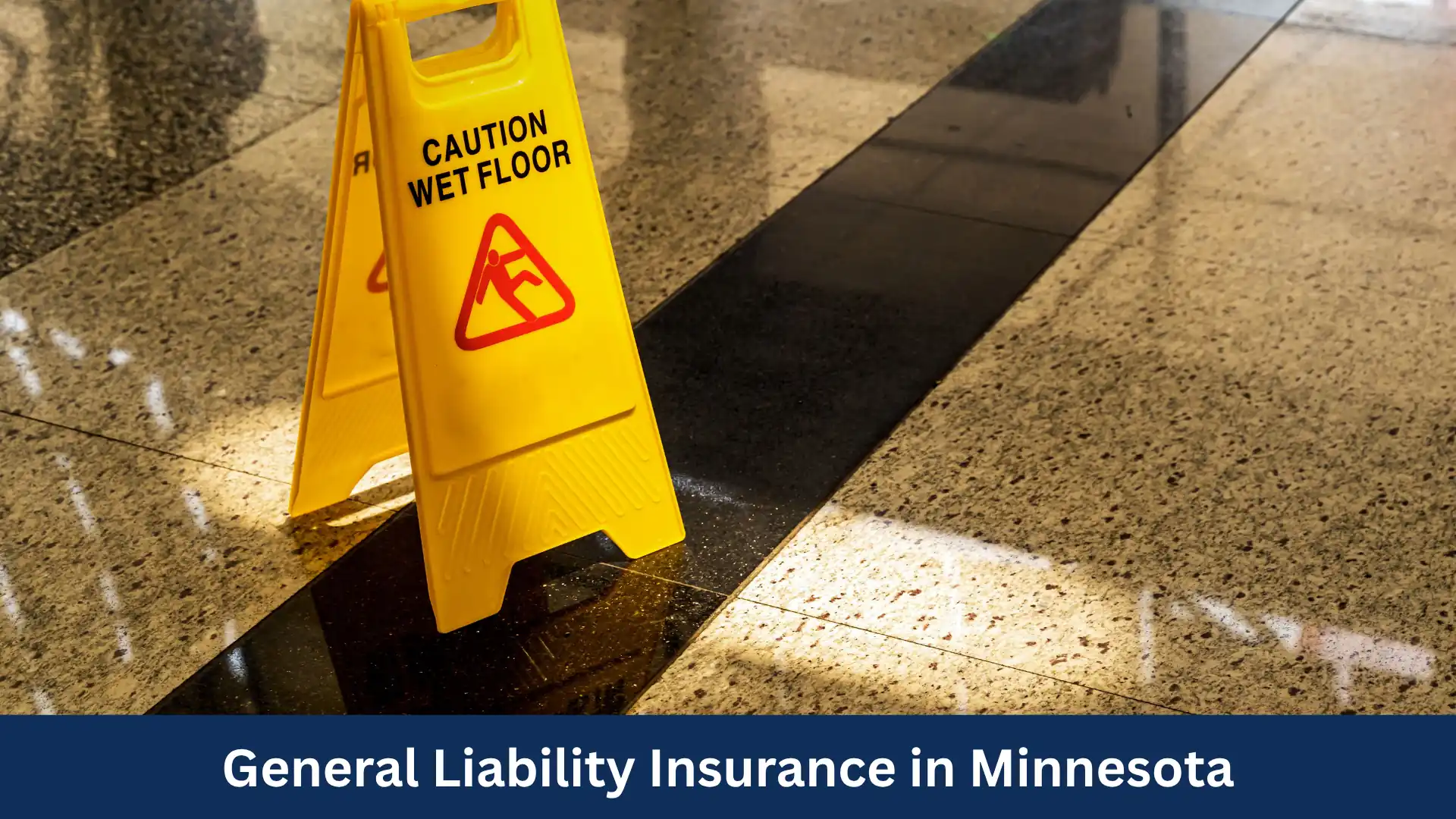 General Liability Insurance in Minnesota