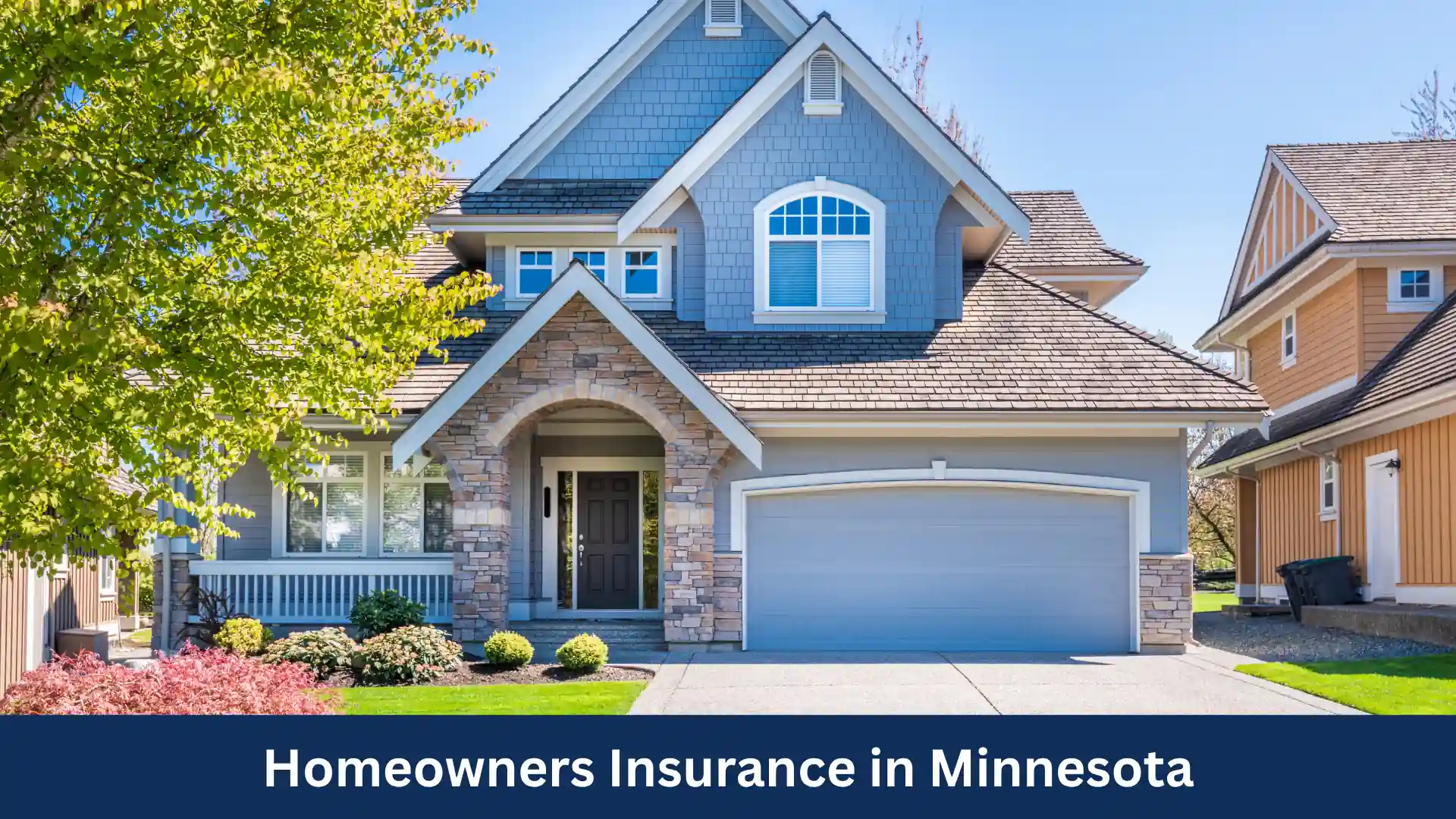 Homeowners Insurance in Minnesota
